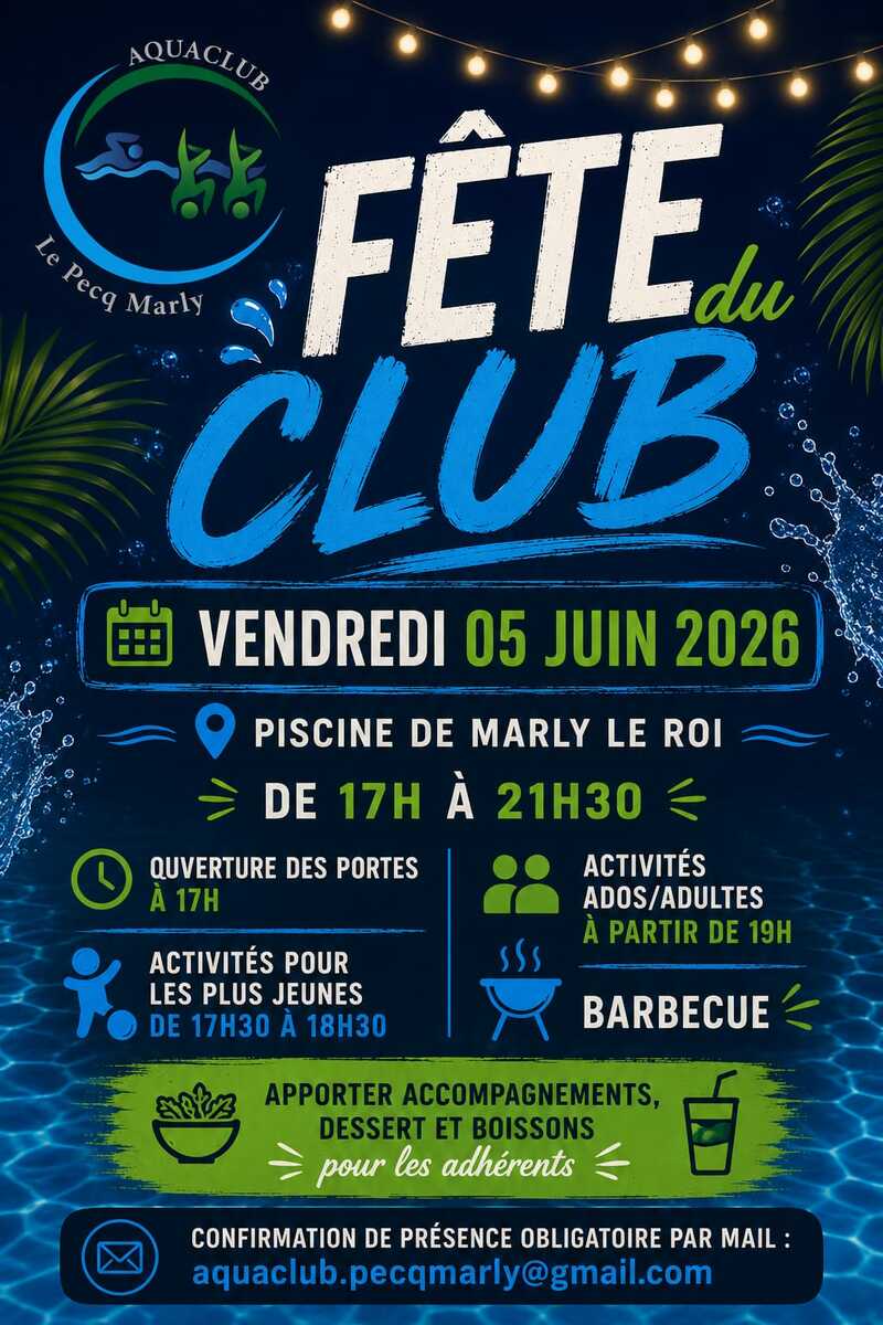 Fête du Club le 5 juin 2026 Piscine de Marly le Roi !