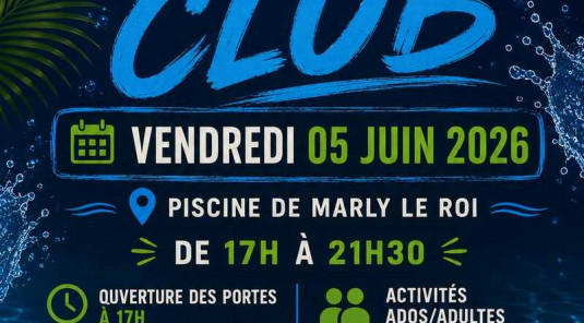 Fête du Club le 5 juin 2026 Piscine de Marly le Roi !